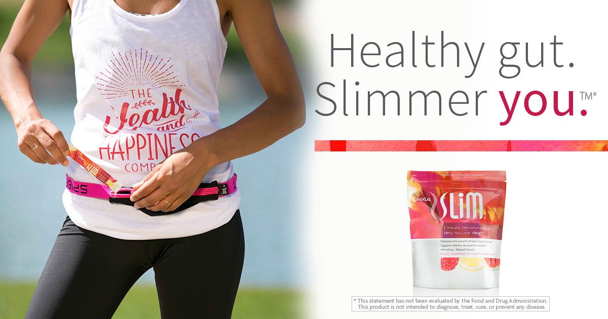 Healthy gut. Slimmer you.™*